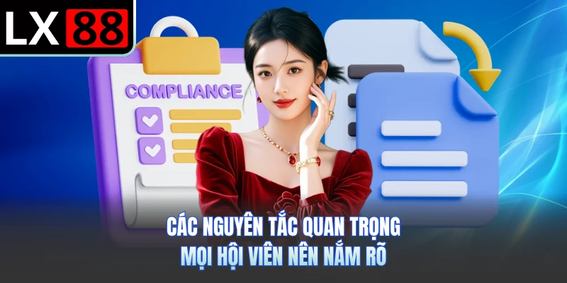 Các nguyên tắc quan trọng mọi hội viên nên nắm rõ